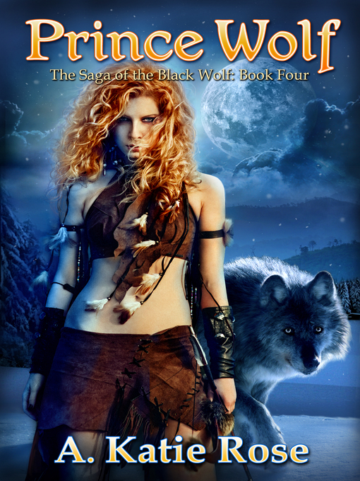Title details for Prince Wolf by A. Katie Rose - Available